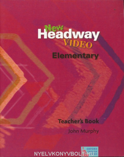 New Headway Video Elementary Teacher's Book