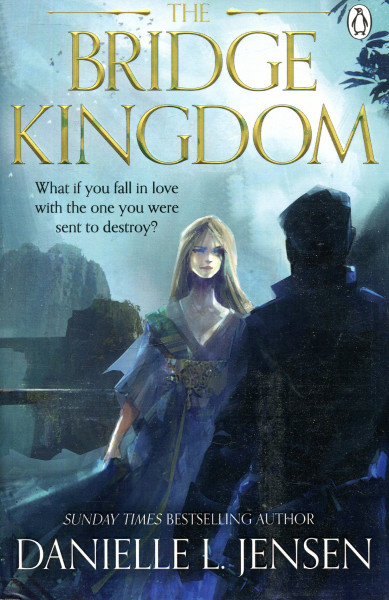 Danielle L. Jensen: The Bridge Kingdom