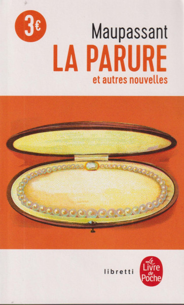 Guy Maupassant: La Parure