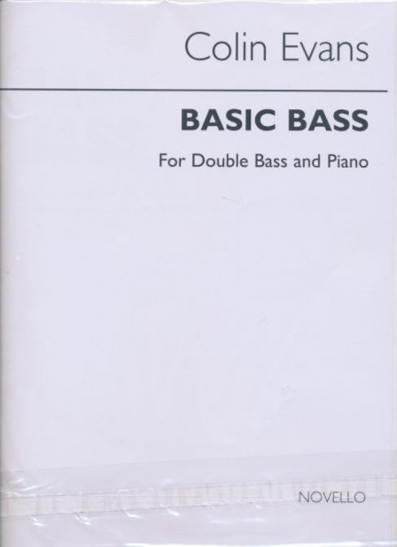 Colin Evans: Basic Bass for Double Bass and Piano