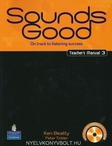Sounds Good 3 Teacher's Manual with Test Audio CD and Test Master CD-ROM