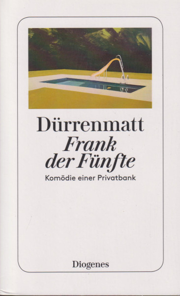 Friedrich Dürrenmatt: Frank der Fünfte