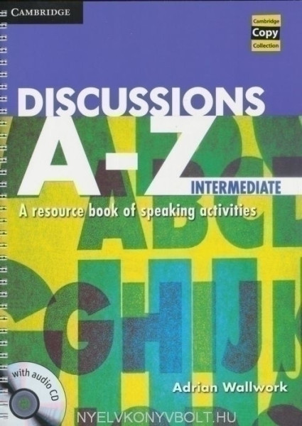 Discussions A-Z Intermediate with Audio CD - A resource book of speaking activities