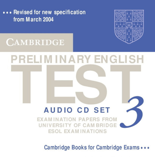 Cambridge Preliminary English Test 3 Official Examination Past Papers 2nd Edition Audio CDs (2)