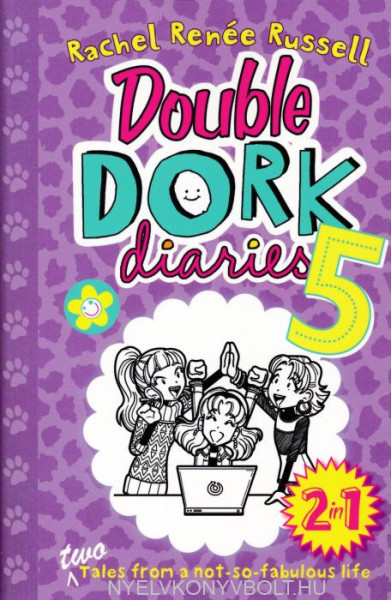 Rachel Renee Russell: Double Dork Diaries 5