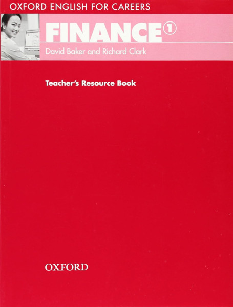 Finance 1 - Oxford English for Careers Teacher's Resource Book