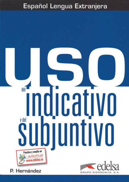 USO Del Indicativo y Del Subjuntivo