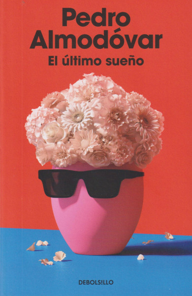 Pedro Almodóvar: El último sueno