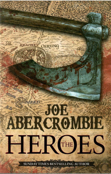 Joe Abercrombie: The Heroes (First Law World #2)