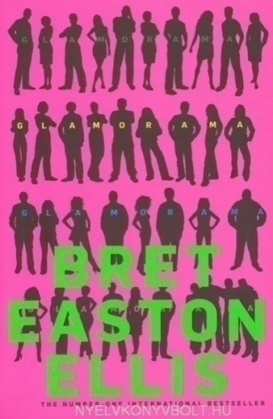 Bret Easton Ellis: Glamorama