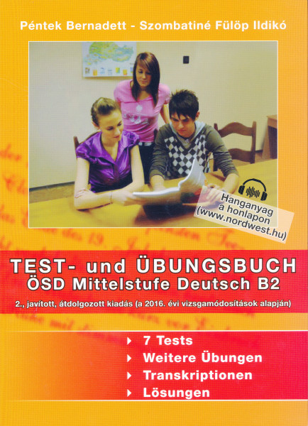 Test- und Übungsbuch ÖSD Mittelstufe Deutsch B2 + online hanganyag - 2. javított kiadás