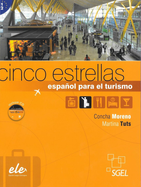 Cinco Estrellas- Espanol para el turismo - Incluye CD Audio