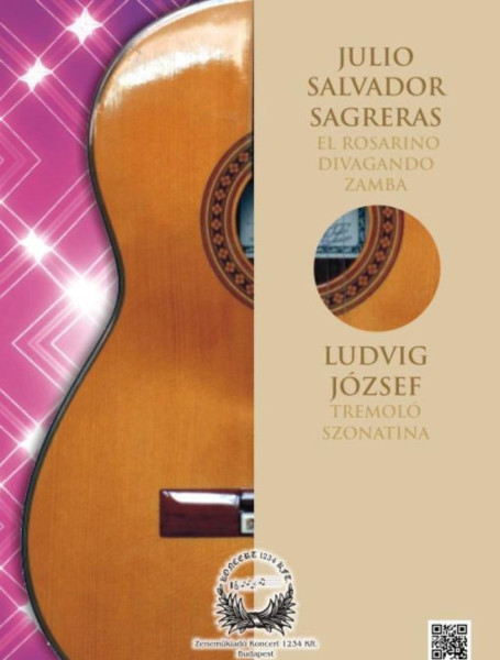 Sagreras: El Rosarino, Divagando, Zamba, Ludvig J.: Tremoló szonatina