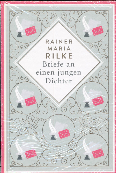 Rainer Maria Rilke: Briefe an einen jungen Dichter