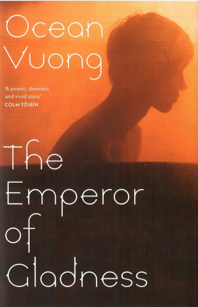 Ocean Vuong: The Emperor of Gladness