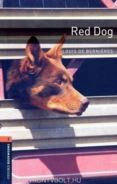 Red Dog - Oxford Bookworms Library Level 2