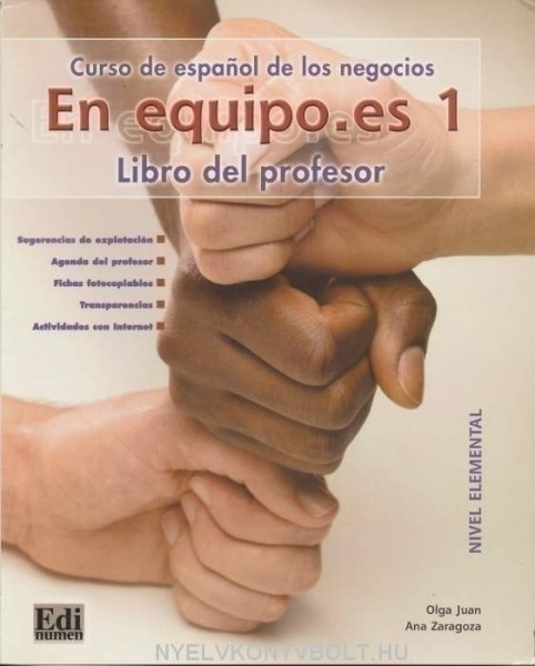 En equipo.es - Curso de espanol de los negocios 1 Nivel Elemental Libro del profesor
