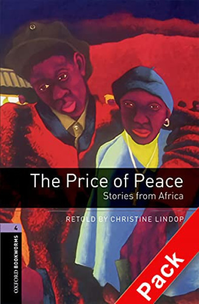 The Price of Peace with Audio CD - Oxford Bookworms Library Level 4