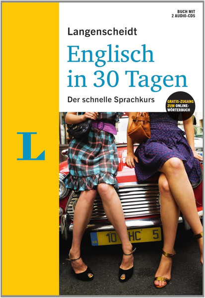 Langenscheidt Englisch in 30 Tagen - Set mit Buch, 2 Audio-CDs und Gratis-Zugang zum Online-Wörterbuch