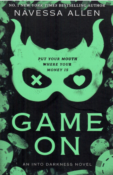 Navessa Allen: Game On (Into Darkness, Book 3)