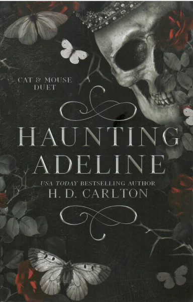 H. D. Carlton: Haunting Adeline (Cat and Mouse Duet, Book 1)