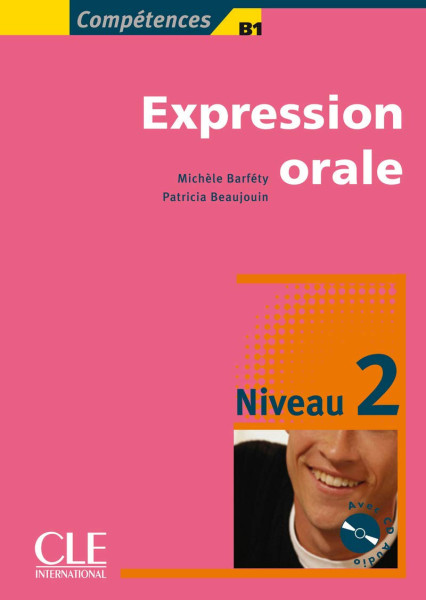 Expression orale Niveau 2 avec CD Audio