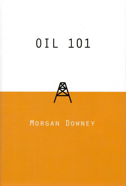 Morgan Downey: Oil 101