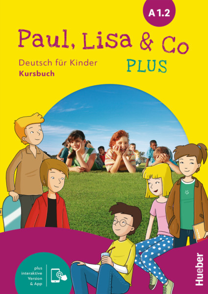 Paul, Lisa & Co PLUS A1.2 Kursbuch plus interaktive Version Deutsch für Kinder Deutsch als Fremdsprache (HV-620-701559)