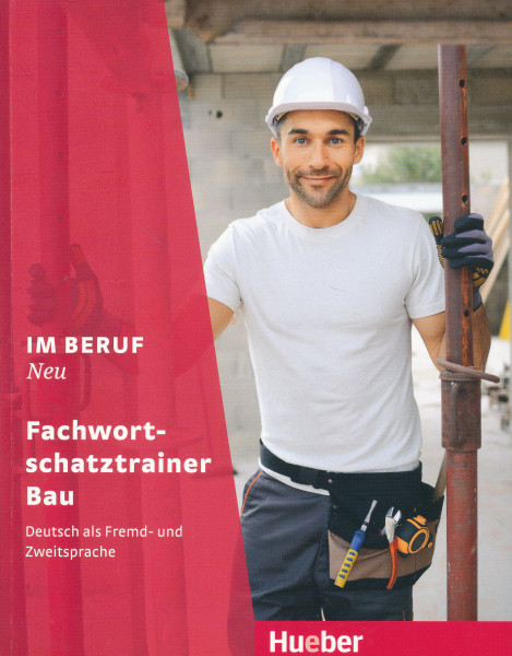 Im Beruf Fachwortschatztrainer Bau Neu