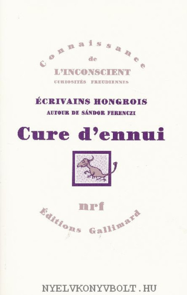 Cure d'ennui - Écrivains Hongrois autour de Sándor Ferenczi