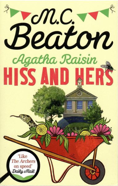 M. C. Beaton: Agatha Raisin: Hiss and Hers
