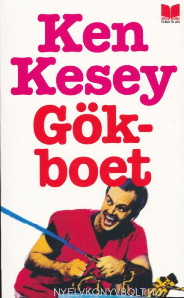 Ken Kesey: Gökboet