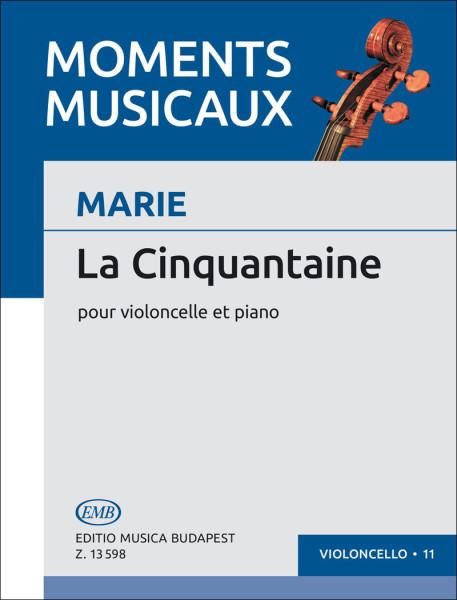 Gabriel Marie: La Cinquantaine - csellóra, zongorakísérettel