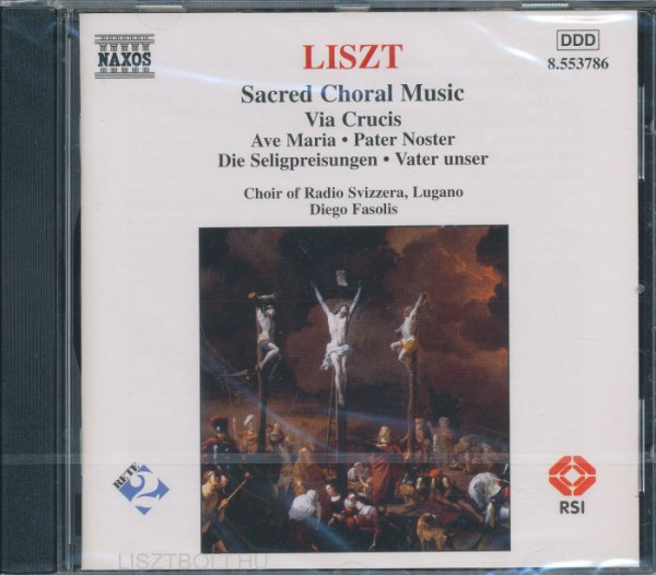 Liszt Ferenc: Sacred Choral Music