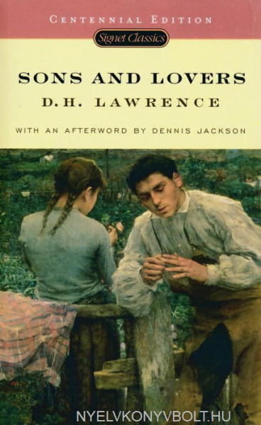 D. H. Lawrence: Sons And Lovers