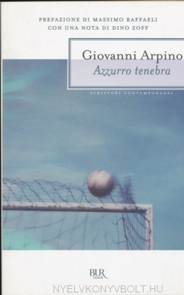Giovanni Arpino: Azzurro tenebra