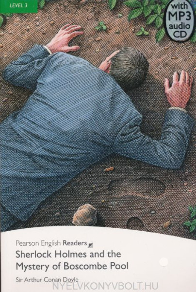 Sherlock Holmes and the Mystery of Boscombe Pool with MP3 Audio CD - Penguin Readers Level 3