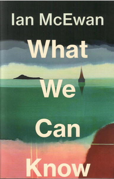 Ian McEwan: What We Can Know