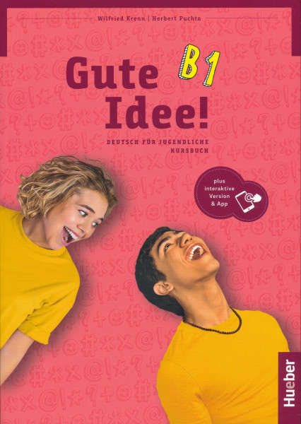 Gute Idee! B1 Kursbuch plus interaktive Version Deutsch für Jugendliche Deutsch als Fremdsprache
