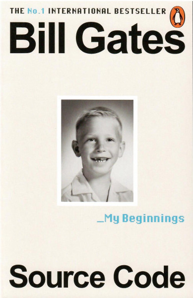 Bill Gates: Source Code - My Beginnings