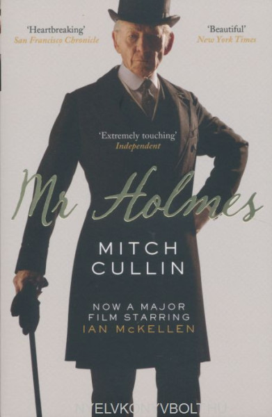 Mitch Cullin: Mr Holmes