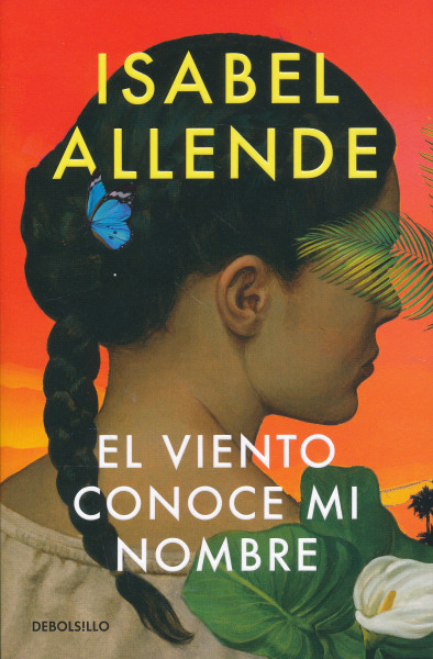 Isabel Allende: El viento conoce mi nombre