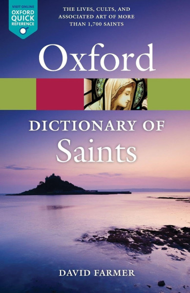 The Oxford Dictionary of Saints - 5th Edition