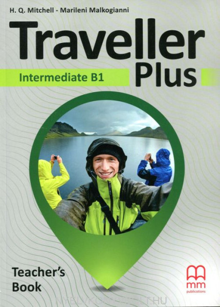 Traveller Plus Intermediate B1 Teacher's Book