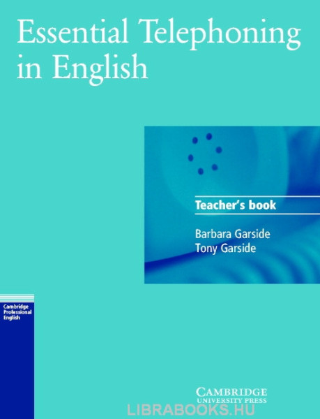 Essential Telephoning in English Teacher's book