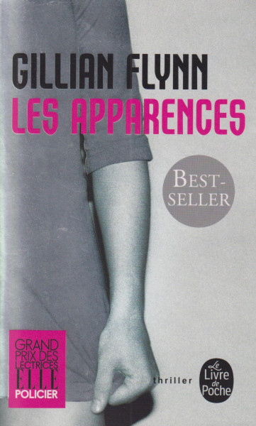 Gillian Flynn: Les Apparences