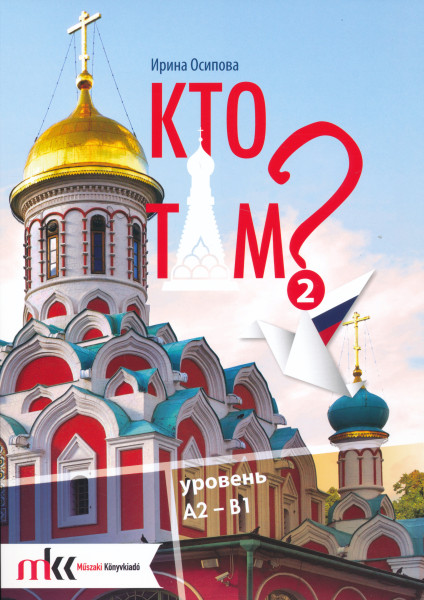Kto Tam? 2 tankönyv - online hanganyaggal (MK-1552)