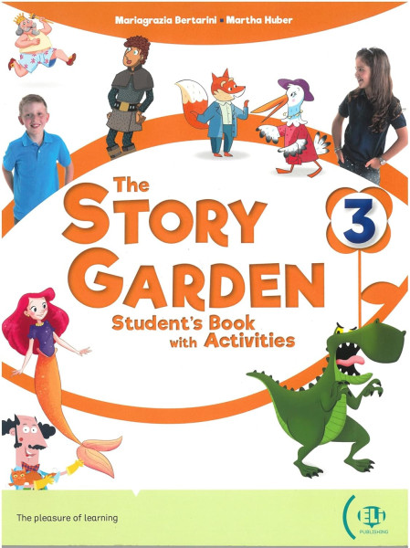 The Story Garden 3 Student's Book with Activities