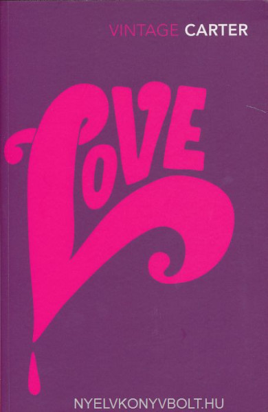 Angela Carter: Love
