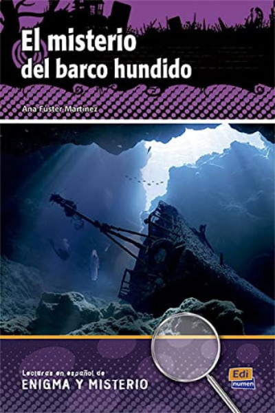 El misterio del barco hundido - con CD - Lectural en Espanol de Enigma y Mysterio A1-B1